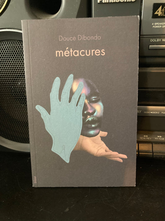 Métacures (Douce Dibondo)